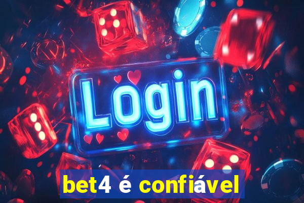 bet4 é confiável